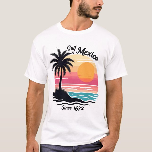 Golf von Mexiko seit 1672 - Anti-Trump-Mexikaner T-Shirt (Vorderseite)