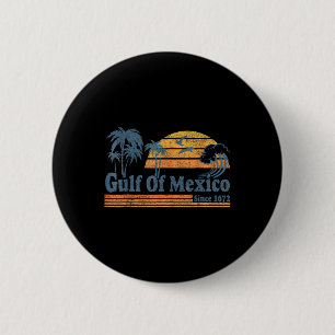 Golf von Mexiko seit 1672 Retro Vintage Strand Button