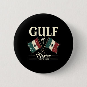 Golf von Mexiko seit 1672 Retro Vintager T - Shirt Button