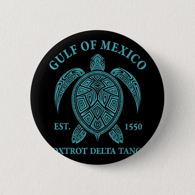Golf von Mexiko Turtle Foxtrot Delta Tango Est 155 Button (Vorderseite)