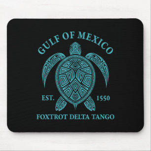 Golf von Mexiko Turtle Foxtrot Delta Tango Est 155 Mousepad