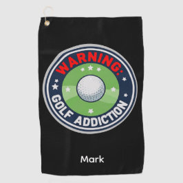 Golf Warnung Ernsthafte Sucht Lustiger Golfer Golfhandtuch