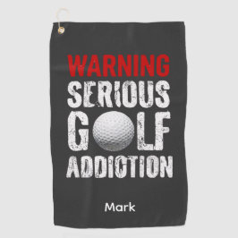 Golf Warnung Ernsthafte Sucht Lustiger Golfer Golfhandtuch