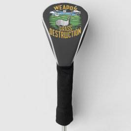 Golf Weapon of Grass Destruction Art Headcover