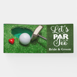 Golf Wedding mit Let's par tee Banner