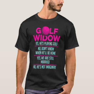 Golf-Widow-Ehefrau Verheiratet Golfer Funny Golfsp T-Shirt