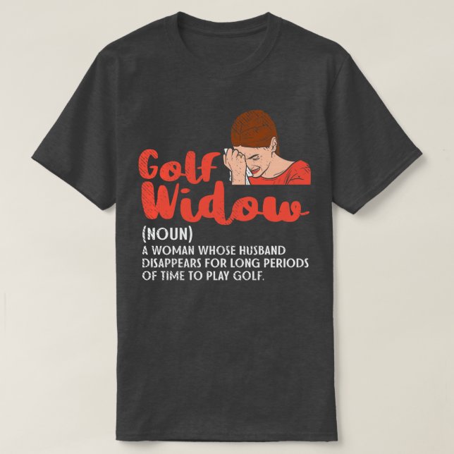 Golf Widow T-Shirt (Design vorne)