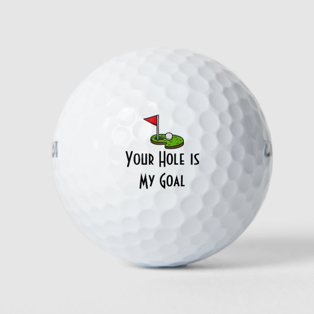 Golf Your Hole ist mein Ziel mit einer Golfflagge Golfball (Vorderseite)