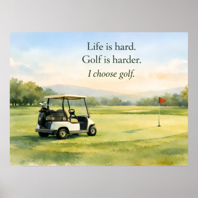 Golf-Zitat mit Golfwagen auf Grün Poster (Vorne)