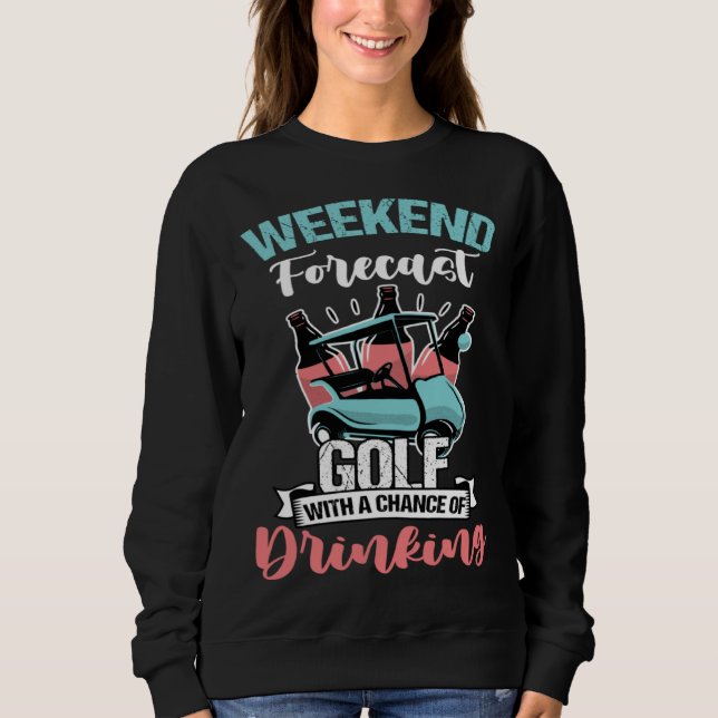Golfer Beer & Golf Sports Player Golfing Sweatshirt (Vorderseite)