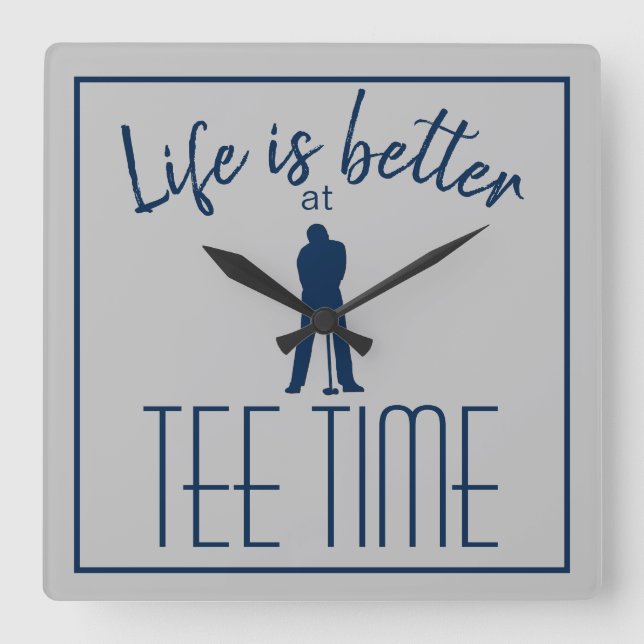 Golfer Golfplatz T-Shirt Time Gray Blue Quadratische Wanduhr (Vorderseite)