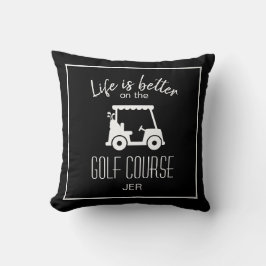 Golfer Golfplatz Zitat Leben ist besser schwarz Kissen