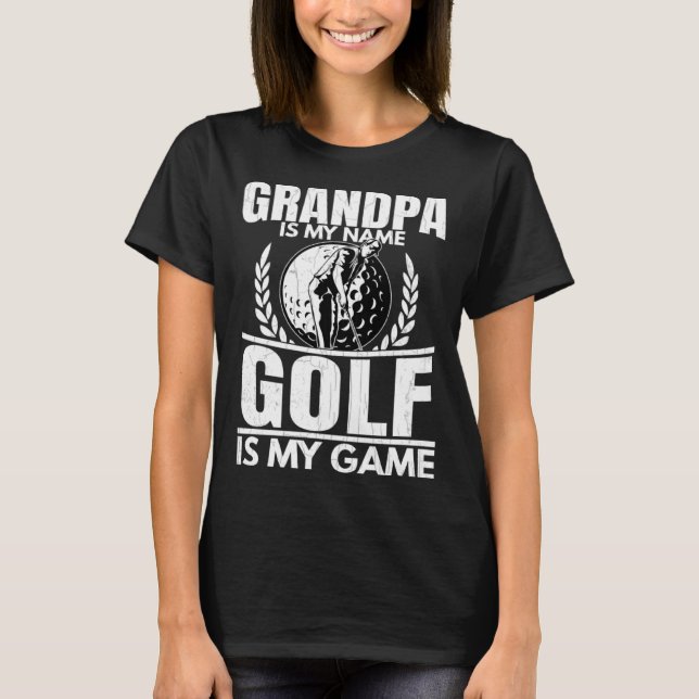 Golfer Grandpa  Golf Player Golfing Coach Graphic T-Shirt (Vorderseite)