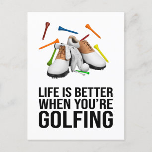Golfer Leben ist besser, wenn Sie Golf spielen Postkarte