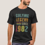 Golfer Legend 1982 40th Birthday Golf 40 Years Gol T-Shirt<br><div class="desc">Golfer Legend 1982 40th Birthday Golf 40 Years Golf</div>