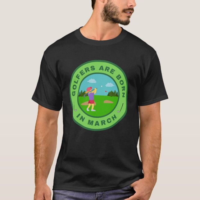 Golfer sind im März-Alternativdesign geboren T-Shirt (Vorderseite)