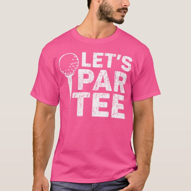 Golfers Funny Golfers Golf Club Golfing T-Shirt (Vorderseite)