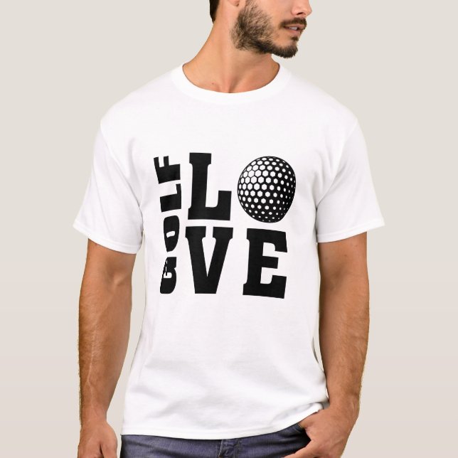 Golfers Golf Liebe Golfing T - Shirt (Vorderseite)