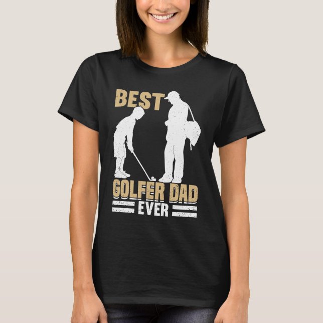 Golfing Golf Player Coach Father Golfer Dad  6 T-Shirt (Vorderseite)