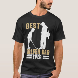 Golfing Golf Player Coach Father Golfer Dad  6 T-Shirt