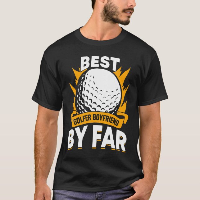 Golfing Golf Player Coach Golfer Boyfriend T-Shirt (Vorderseite)
