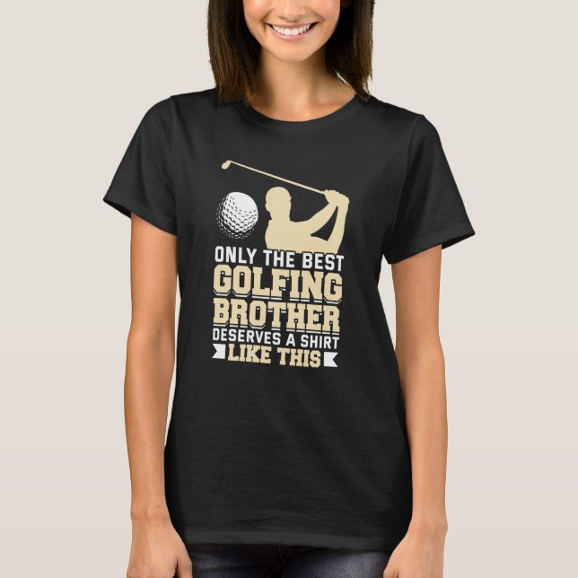 Golfing Golf Player Coach Golfer Brother  1 T-Shirt (Vorderseite)
