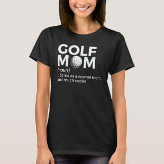 Golfmutter-Definition Golfen T-Shirt