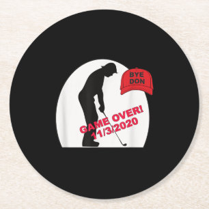 Golfspiel ist über Funny Anti-Trump Runder Pappuntersetzer