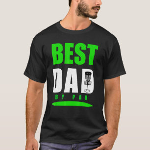 Golfspielen am besten mit Vater nach Disc für Fris T-Shirt