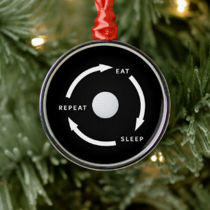 Golfspielen Golf Eat Sleep Wiederholung Sportfan S Ornament Aus Metall
