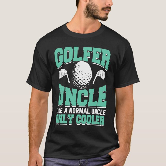 Golfspielen Golf Player Coach Golfer Onkel 1 T-Shirt (Vorderseite)