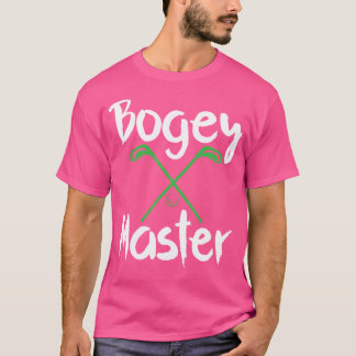 Golfspielen Spaß Bogey Master Golf Clubs Golfer T-Shirt