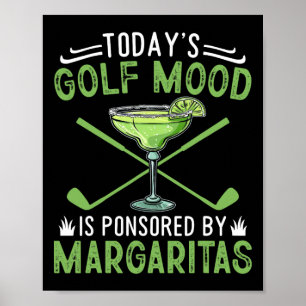 Golfstimmung von heute Golfball mit Margarita Golf Poster