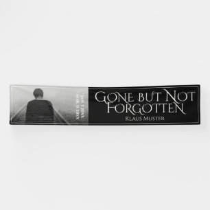 Gone, aber nicht vergessen - Dunkel Banner