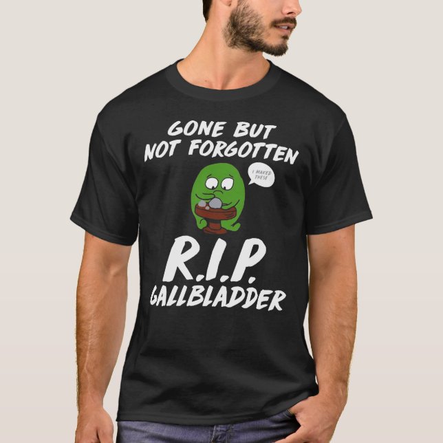 Gone, aber nicht vergessen R.I.P. Gallenblase Funn T-Shirt (Vorderseite)