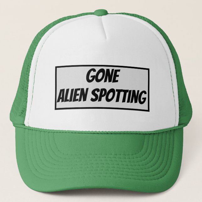 Gone Alien Spotting Truckerkappe (Vorderseite)
