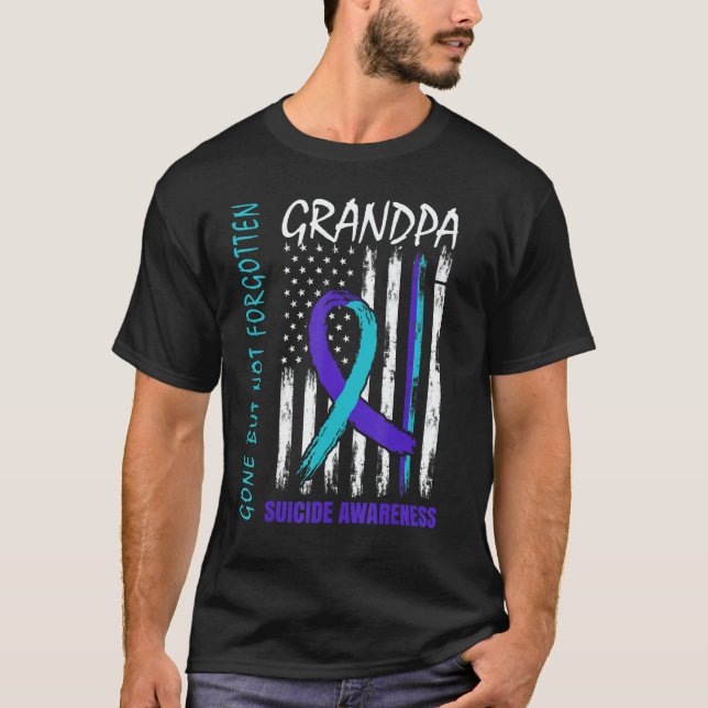 Gone But Not Forgotten Grandpa Suicide Awareness F T-Shirt (Vorderseite)