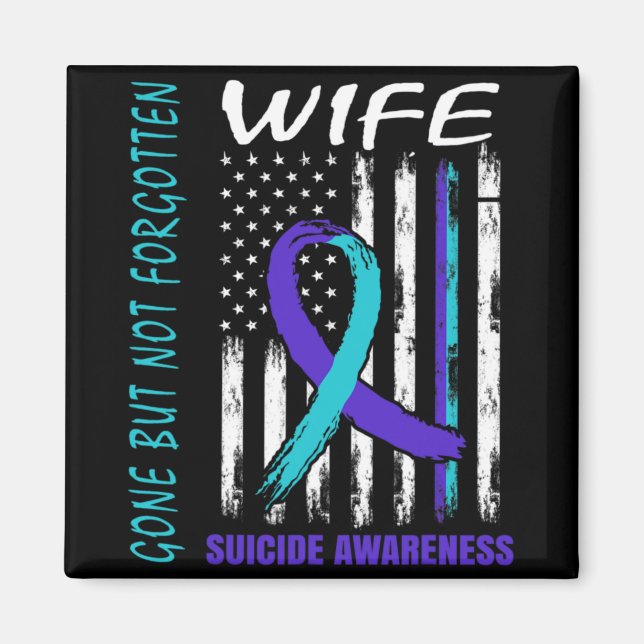 Gone But Not Forgotten Wife Suicide Awareness Flag Magnet (Vorne)