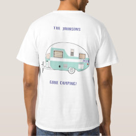 Gone Camping RV Trailer Camper Ausflug T-Shirt