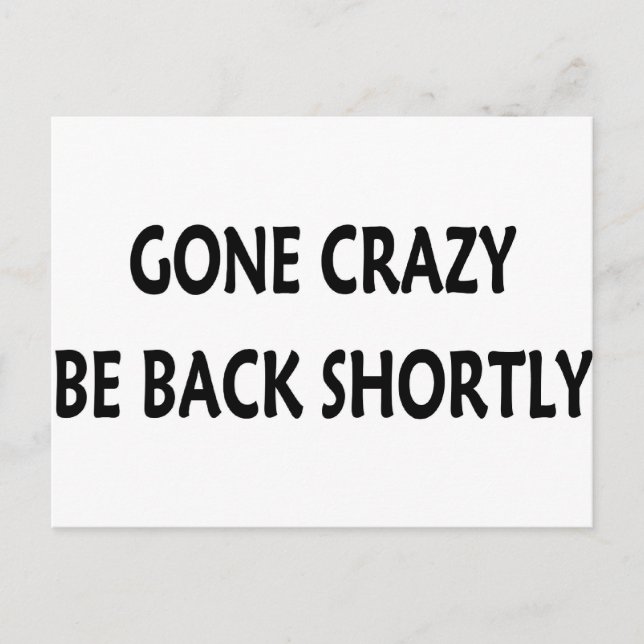 Gone Crazy Postkarte (Vorderseite)