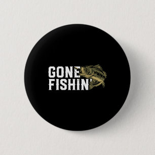 Gone Fishin Funny Largemouth B Angelgeschenk für F Button