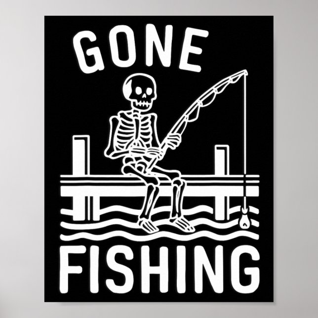 Gone Fishing Skeleton Funny Halloween Fischen Poster (Vorne)