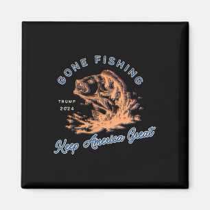 Gone Fishing Trump 2024 Funny Sport Fishing Hob Magnet