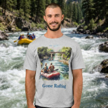 Gone Rafting White Water River Mens T - Shirt