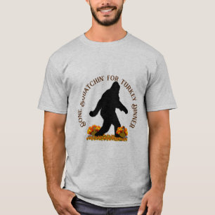 Gone Squatchin-Erntedank T-Shirt