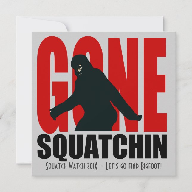 Gone Squatchin Funny Bigfoot Jagd Einladung (Vorderseite)