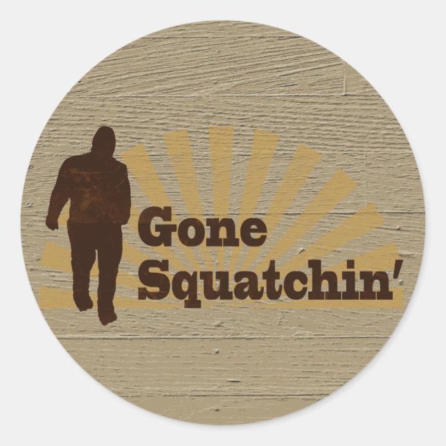 Gone Squatchin' Funny Bigfoot Sasquatch Runder Aufkleber (Vorderseite)