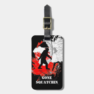 Gone Squatchin Gepäckanhänger