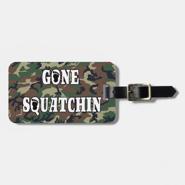 GONE SQUATCHIN GEPÄCKANHÄNGER (Vorderseite horizontal)