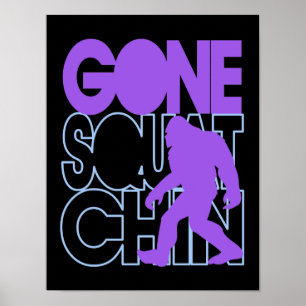 Gone Squatchin - lila und blau Poster